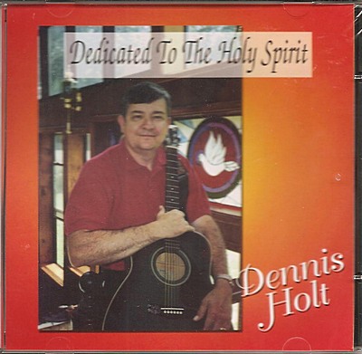 Dedicated to The Holy Spirit CD