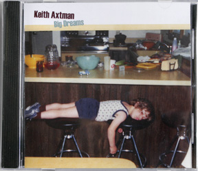 Thumbnail of Keith Axtman - Big Dreams 