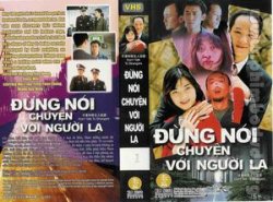 Thumbnail of Dung Noi Chuyen Voi Nguoi La (Retail Quality) - 12 Dia