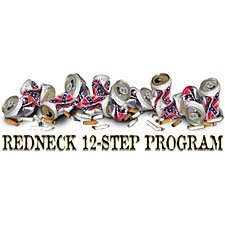 Thumbnail of Redneck 12-Step Program  Tshirt
