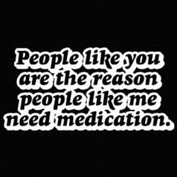 Thumbnail of  People Like me Need Medication  Funny Tshirt