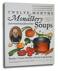Thumbnail of Twelve Months of Monastery Soups