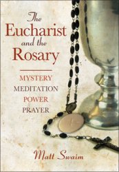 Thumbnail of The Eucharist and the Rosary