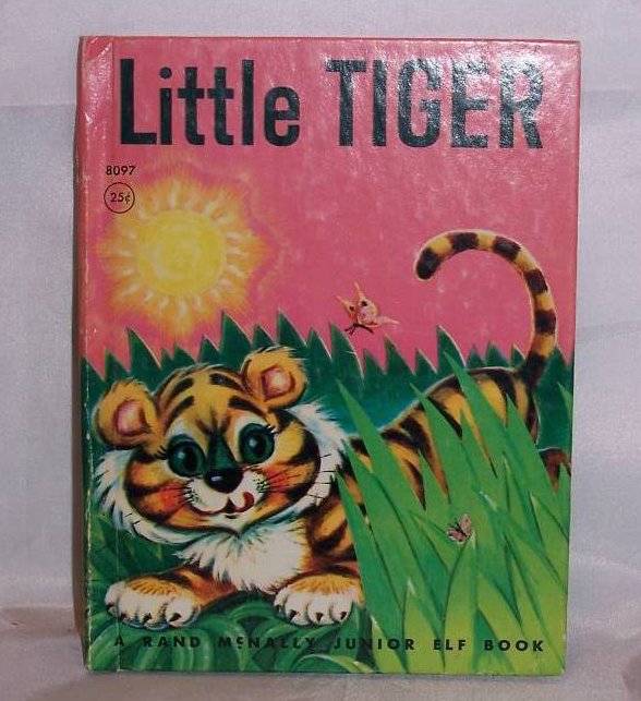 Little Tiger, Rand McNally Junior Elf Book 1st Edition