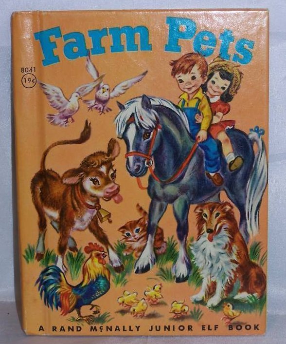 Farm Pets, Rand McNally Junior Elf Book First Edition