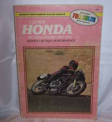 Clymer Honda Motorcycle 350-550cc Fours Service, Repair Manual 1972-78