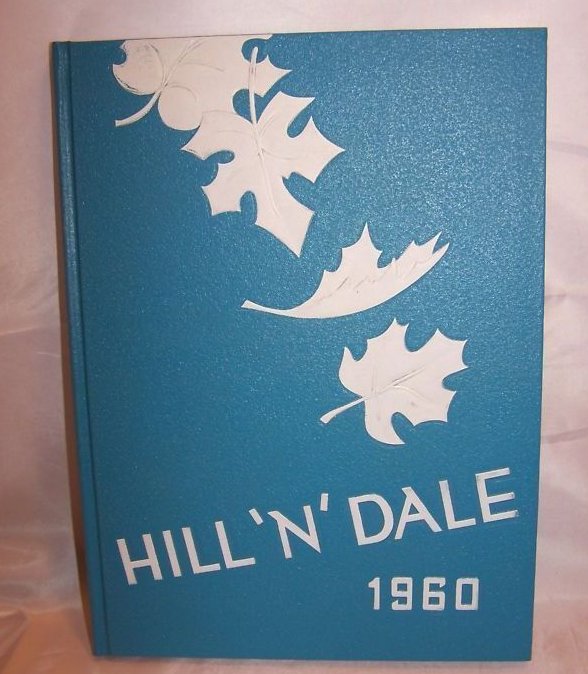 Image 0 of 1960 Hill N Dale Waynedale High Yearbook Apple Crk OH Free Shipping