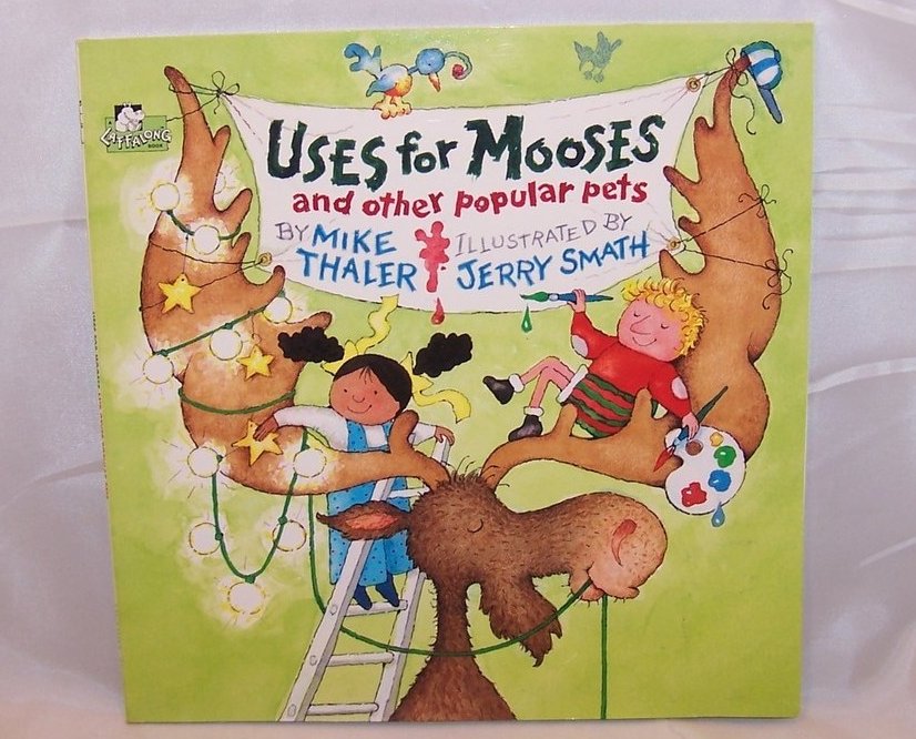 Image 0 of Uses for Mooses and Other Popular Pets, Paperback Book