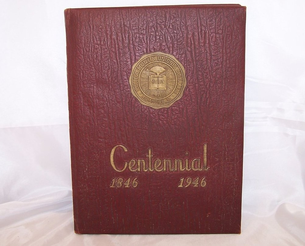 1946 Mount Union College Centennial Yearbook, Alliance OH