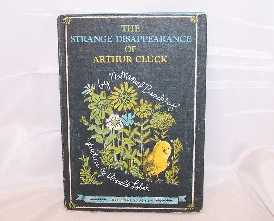 The Strange Disappearance of Arthur Cluck, An I Can Read Mystery, 1967