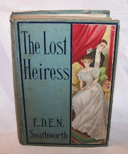 Image 0 of The Lost Heiress, Mrs. Southworth, Victorian Romance Novel