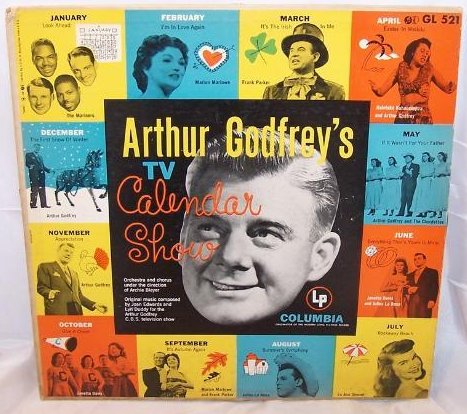 Image 0 of Arthur Godfreys TV Calendar Show, Columbia Records, LP