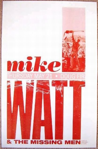 Image 0 of Watt MIKE WATT & THE MISSING MEN Minutemen 09 Gig POSTER Portland Oregon Concert