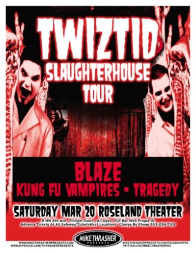 Image 0 of TWIZTID 2010 Gig POSTER Portland Oregon Slaughterhouse Tour Concert 