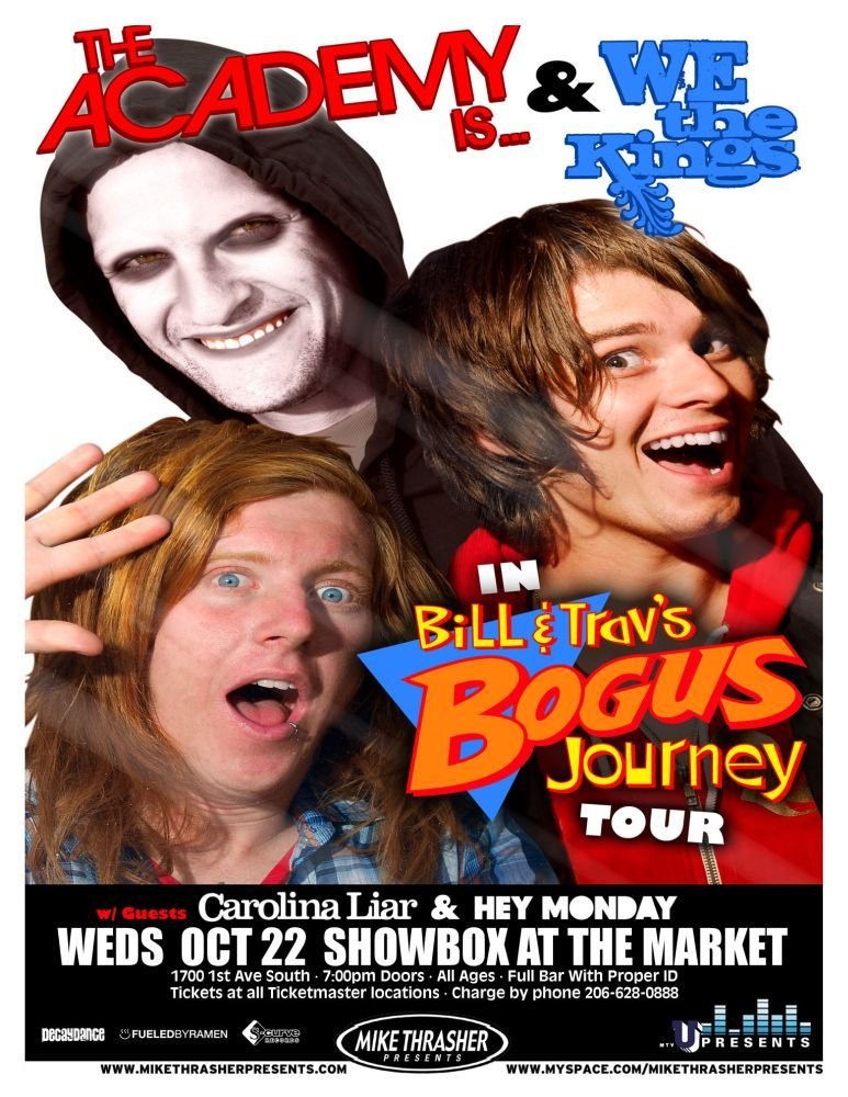 Image 0 of THE ACADEMY IS 2008 Gig POSTER Seattle Wash. Concert Bill & Trav's Bogus Journey