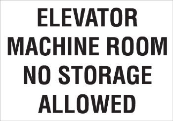 EDS-NS ELEVATOR MACHINE ROOM, NO STORAGE ALLOWED