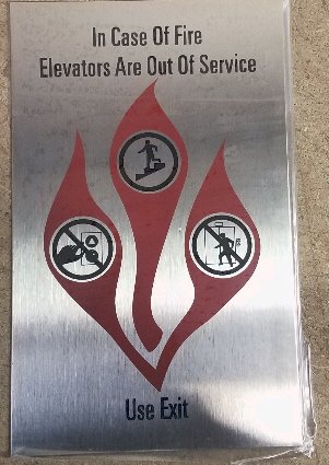 FSICF-58-H-SS IN CASE OF FIRE SIGN 5X8 Stainless Steel