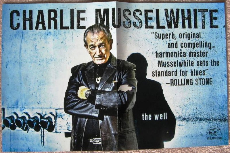 Image 0 of Musselwhite CHARLIE MUSSELWHITE Album POSTER The Well 2-Sided