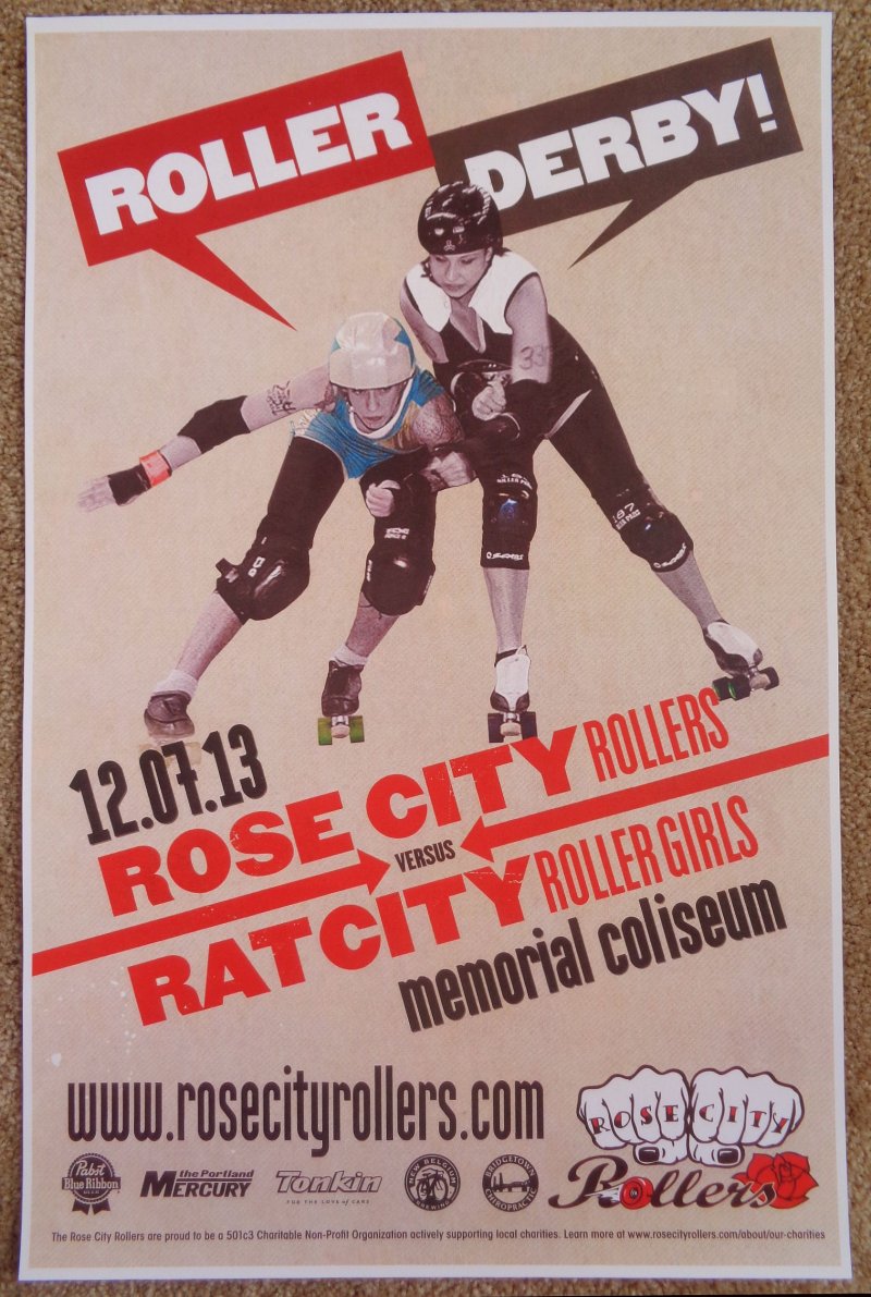 ROLLER DERBY 2013 POSTER Portland Oregon Rose City Rollers Vs. Rat City Girls