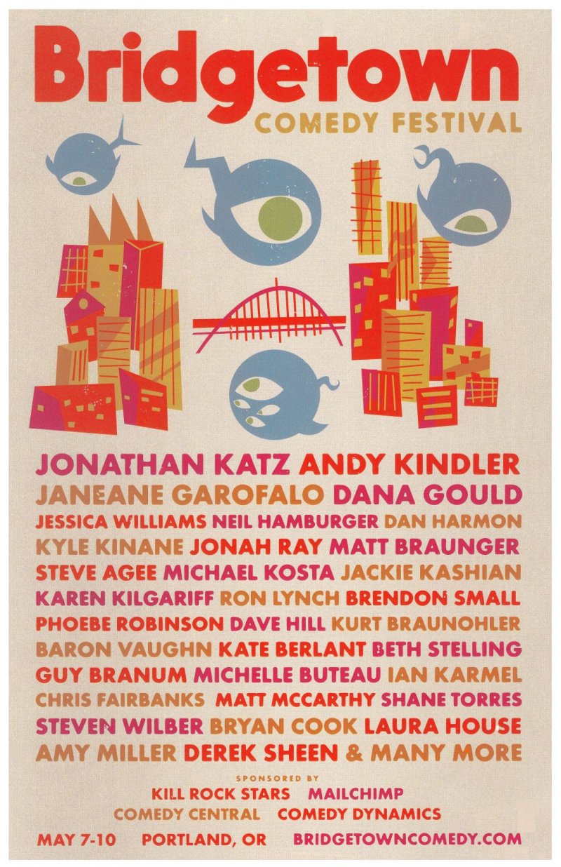 BRIDGETOWN COMEDY FESTIVAL 2015 POSTER ComedyPortland Oregon Neil Hamburger etc.