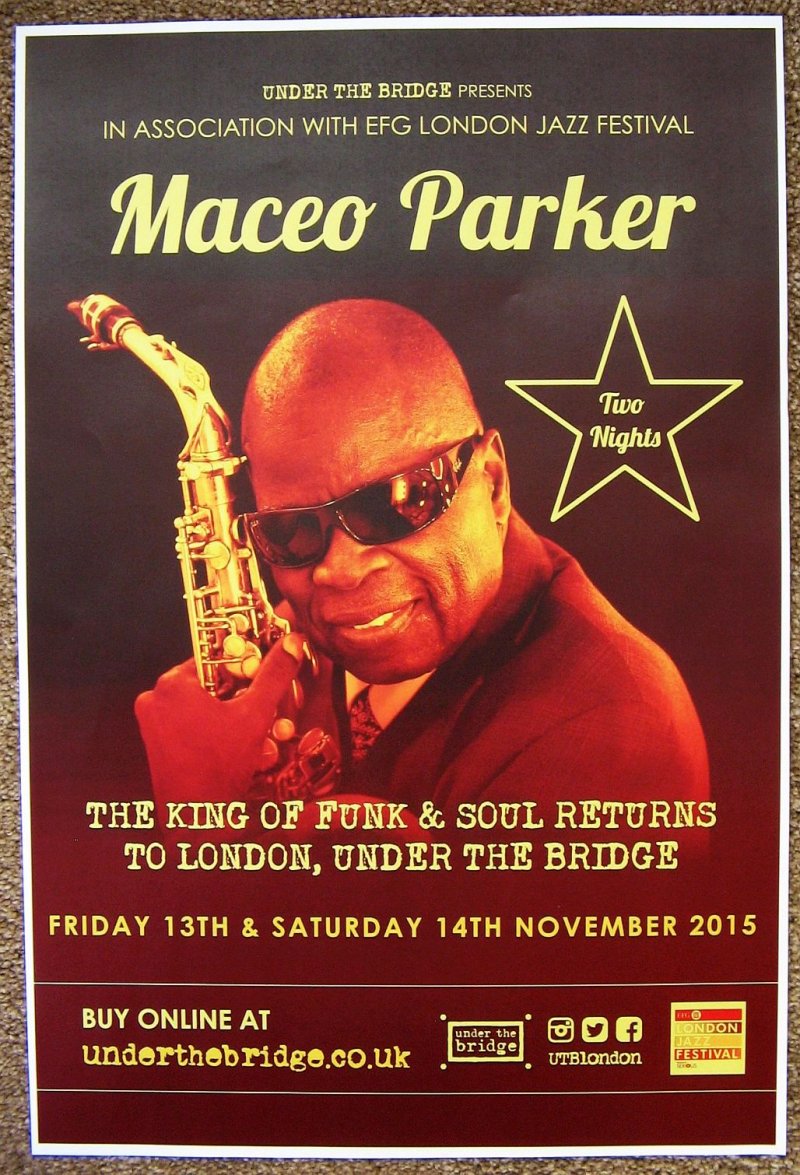 Parker MACEO PARKER 2015 Gig POSTER London England Concert United Kingdom UK