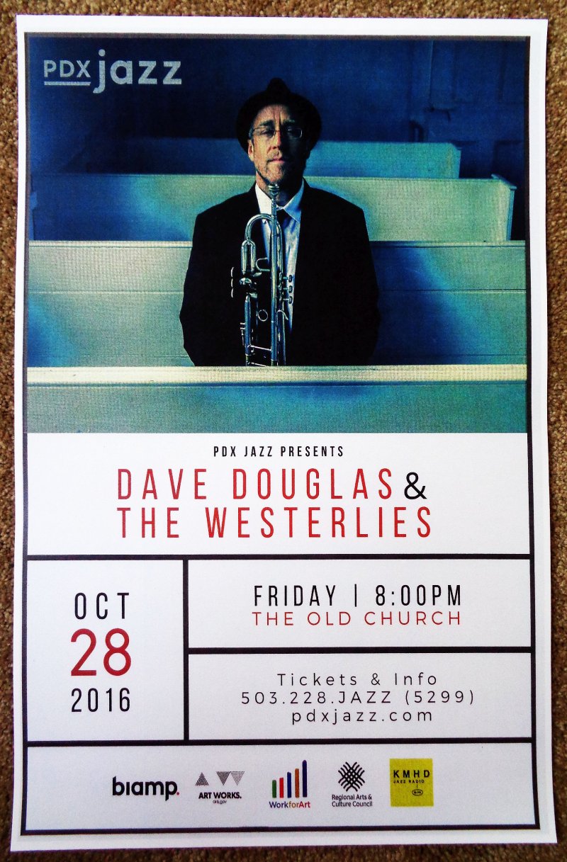 Douglas DAVE DOUGLAS & THE WESTERLIES 2016 Gig POSTER Portland Oregon Concert