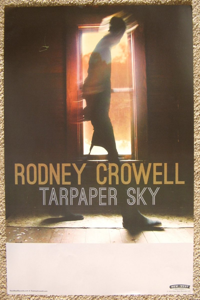 Crowell RODNEY CROWELL Album POSTER Tarpaper Sky 11x17