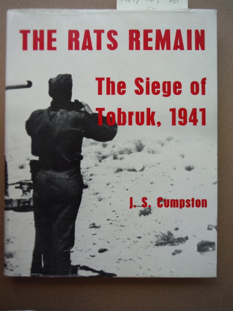 Image 0 of The Rats Remain - the Story of the Siege of Tobruk 1941