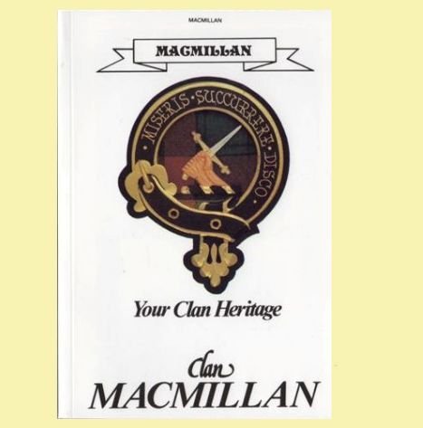 Image 0 of MacMillan Your Clan Heritage MacMillan Clan Paperback Book Alan McNie