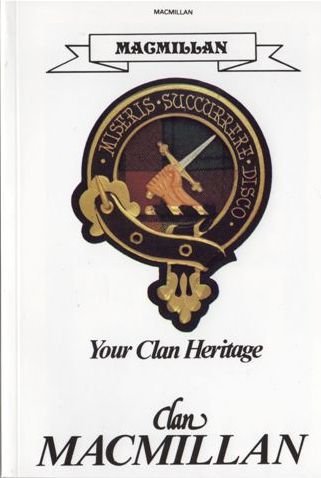 Image 1 of MacMillan Your Clan Heritage MacMillan Clan Paperback Book Alan McNie
