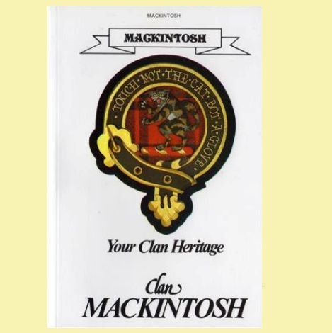 Image 0 of MacKintosh Your Clan Heritage MacKintosh Clan Paperback Book Alan McNie