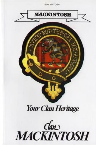 Image 1 of MacKintosh Your Clan Heritage MacKintosh Clan Paperback Book Alan McNie