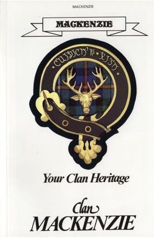 Image 1 of MacKenzie Your Clan Heritage MacKenzie Clan Paperback Book Alan McNie