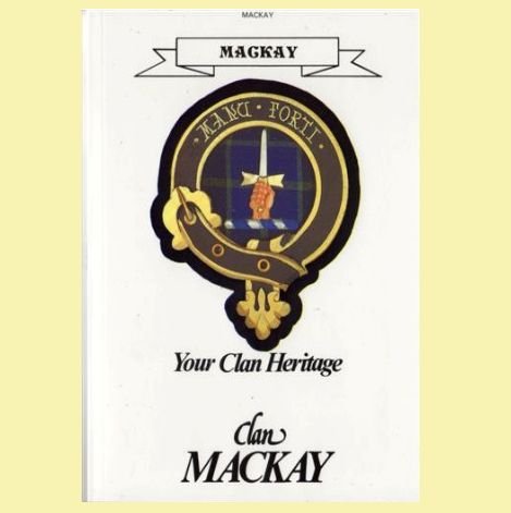 Image 0 of Mackay Your Clan Heritage Mackay Clan Paperback Book Alan McNie