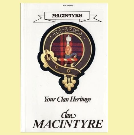 Image 0 of MacIntyre Your Clan Heritage MacIntyre Clan Paperback Book Alan McNie