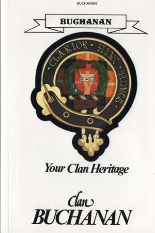 Image 1 of Buchanan Your Clan Heritage Buchanan Clan Paperback Book Alan McNie
