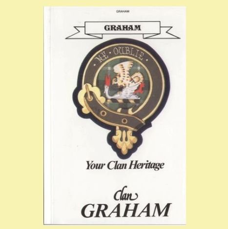 Image 0 of Graham Your Clan Heritage Graham Clan Paperback Book Alan McNie