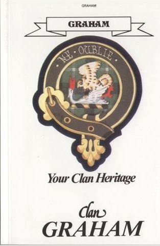 Image 1 of Graham Your Clan Heritage Graham Clan Paperback Book Alan McNie