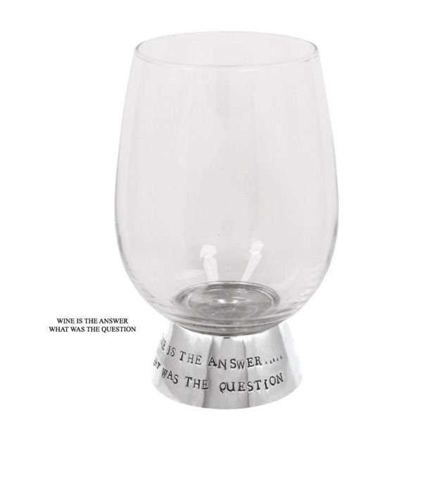 Image 1 of Wine Is The Answer Words Of Wisdom Quote Stylish Pewter Accent Wine Glass