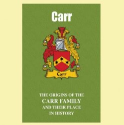 Carr Coat Of Arms History English Family Name Origins Mini Book 