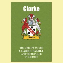 Clarke Coat Of Arms History English Family Name Origins Mini Book 