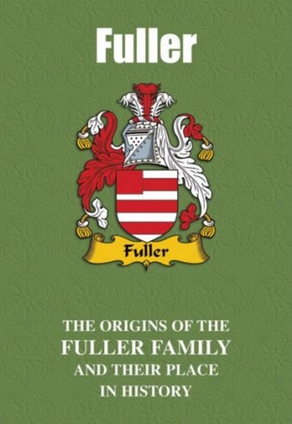 Image 2 of Fuller Coat Of Arms History English Family Name Origins Mini Book 