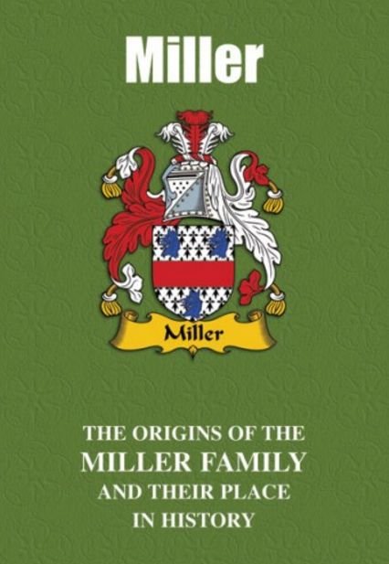 Image 2 of Miller Coat Of Arms History English Family Name Origins Mini Book 