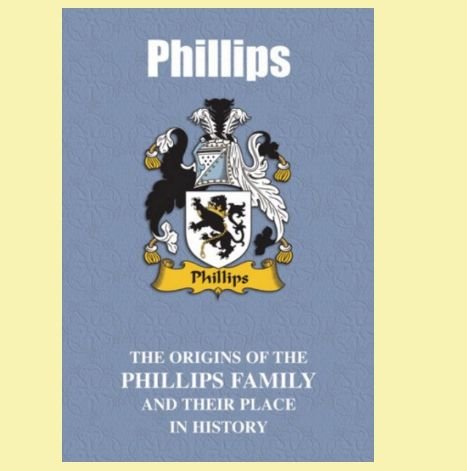 Image 0 of Phillips Coat Of Arms History English Family Name Origins Mini Book 