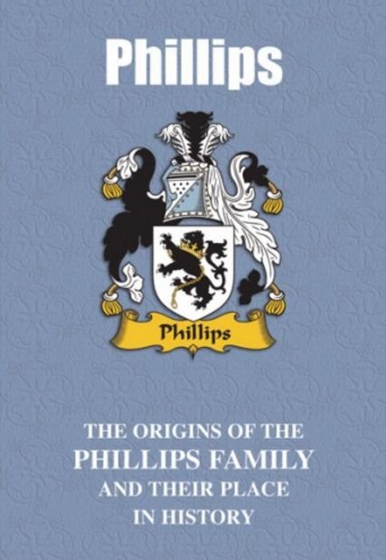 Image 2 of Phillips Coat Of Arms History English Family Name Origins Mini Book 