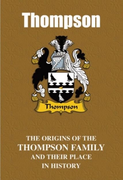 Image 2 of Thompson Coat Of Arms History English Family Name Origins Mini Book 