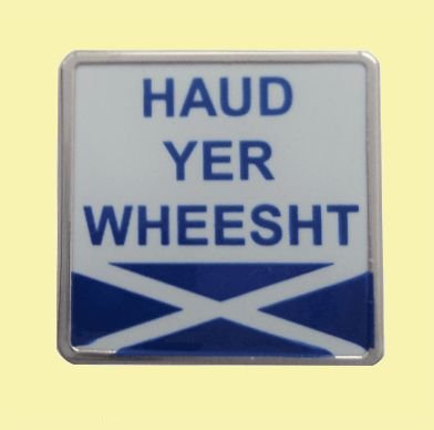 Image 0 of Haud Yer Wheesht Saltire Flag Slang Enamel Badge Lapel Pin Set x 3