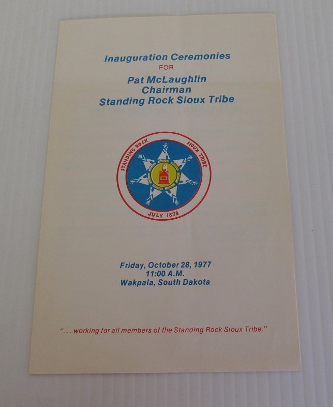 Program from Inauguration Ceremonies for Pat McLaughlin, Chairman, Standing Rock Sioux Tribe dated 1977.