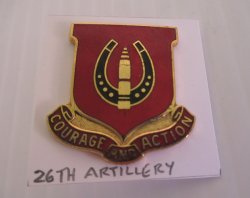 26th U.S. Field Artillery Battalion Insignia Pin, Courage and Action