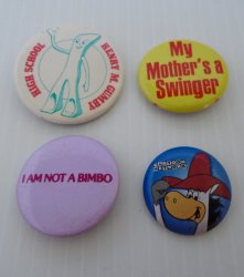 Humorous Pinback Pin Buttons, Gumby, Quick Draw McGraw, etc